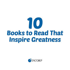 10 Books to Read That Will Inspire Greatness