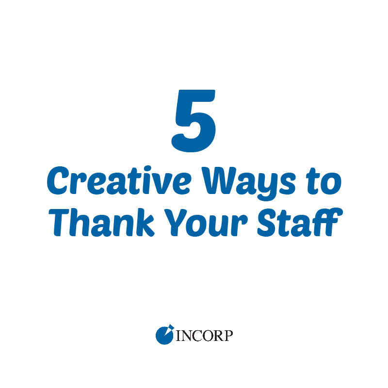 5 creative ways to thank your staff