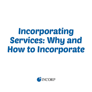 Incorporation services: Why and how to incorporate