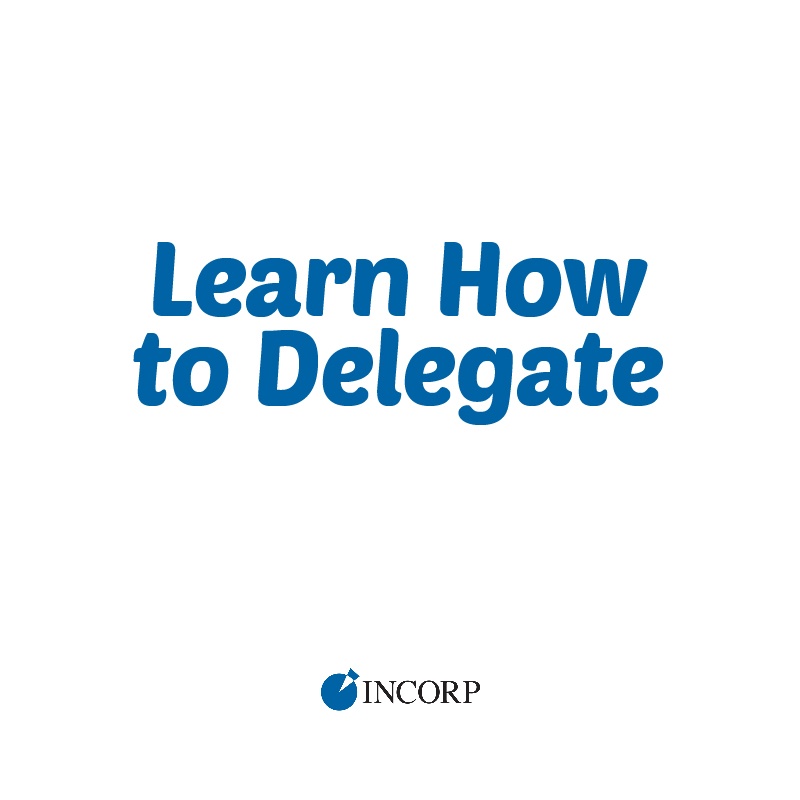 Learn How to Delegate