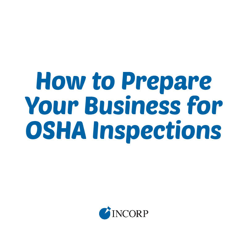 How to Prepare Your Business for OSHA Inspections
