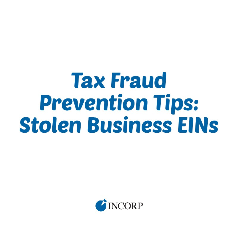 Tax Fraud Prevention Tips: Stolen Business EINs