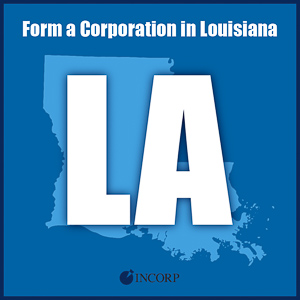Order Louisiana Incorporation Services