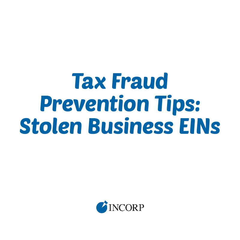 Tax Fraud Prevention Tips: Stolen Business EINs
